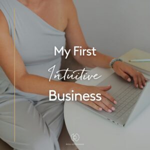 My First Intuitive Business